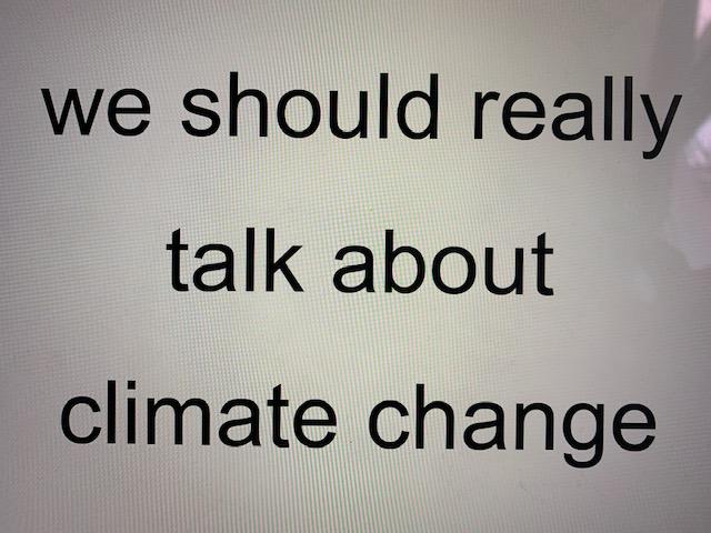 we should really talk about climate change