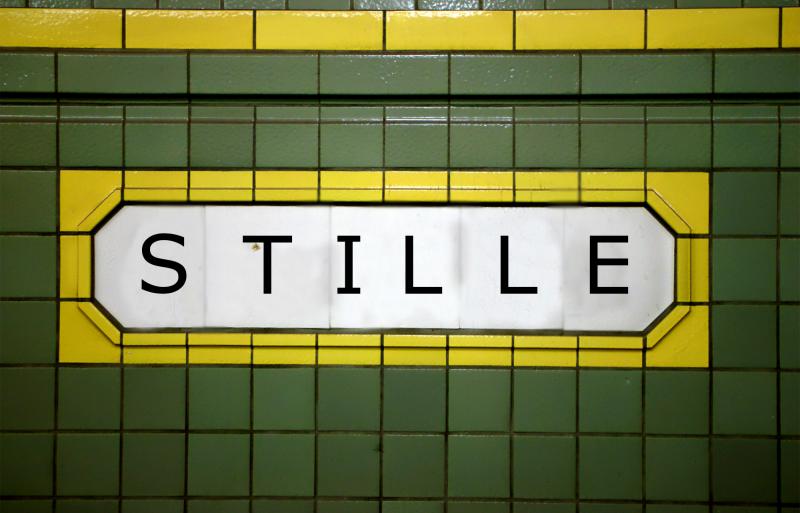 U-bahn sign with the words "Stille"
