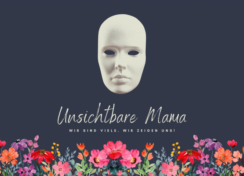 Kampagne Unsichtbare Mama