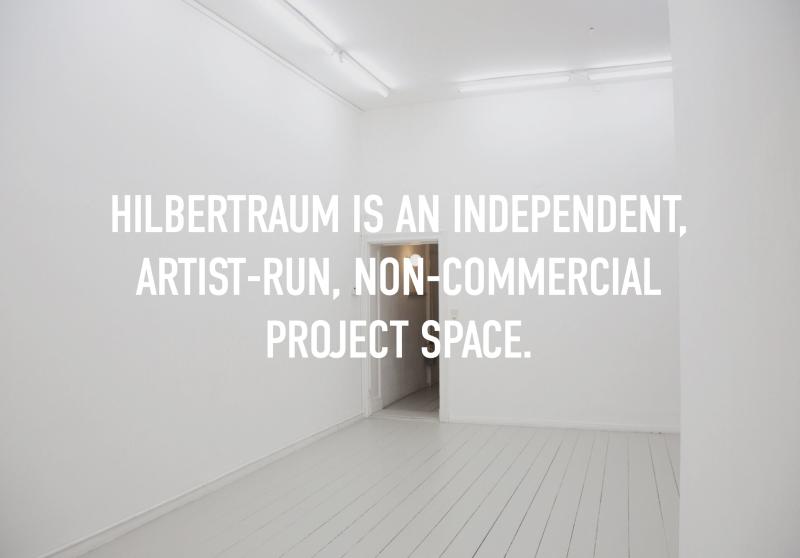 Hilbertraum is an independent, artist-run, non-commercial project space