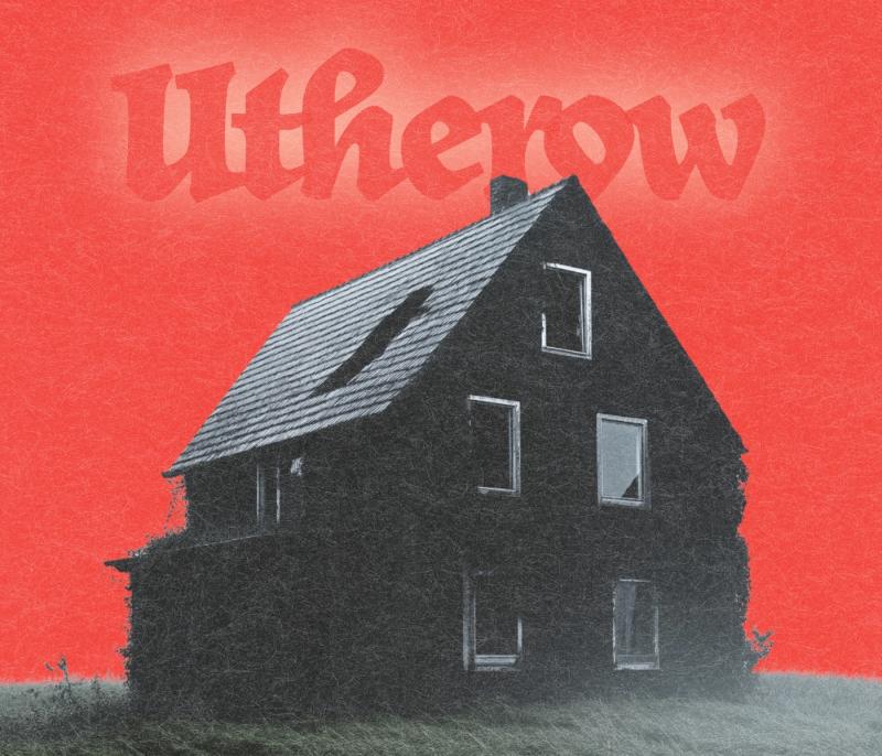 Ein älteres Einfamilienhaus mit Spitzdach vor einem roten Hintergrund, darüber steht wie in einem Nebel: Utherow. - A rather old-fashioned detached house with a pointed roof in front of a red background. Over the house, like in a fog hover the word: Utherow.