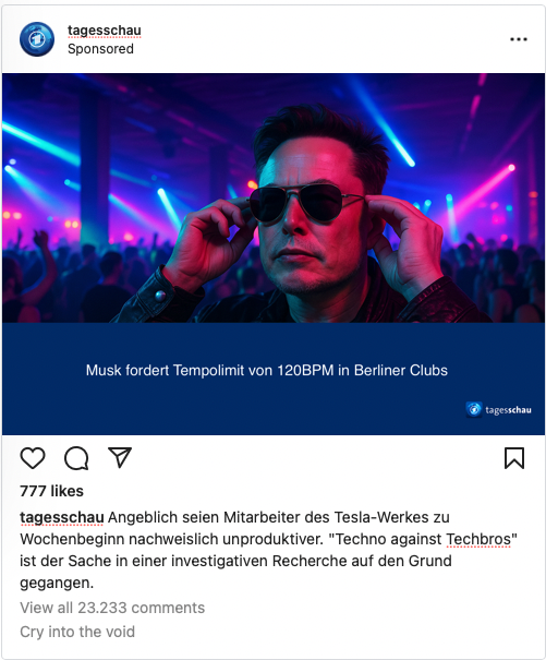 Tagesschau Screenshot: Musk fordert Tempolimit von 120BPM in Berliner Clubs. Setzt sich Sonnenbrille auf.
